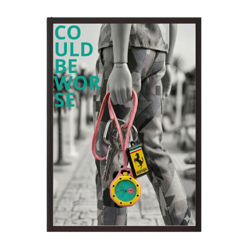 Could Be Worse – Pop Art Plakat
